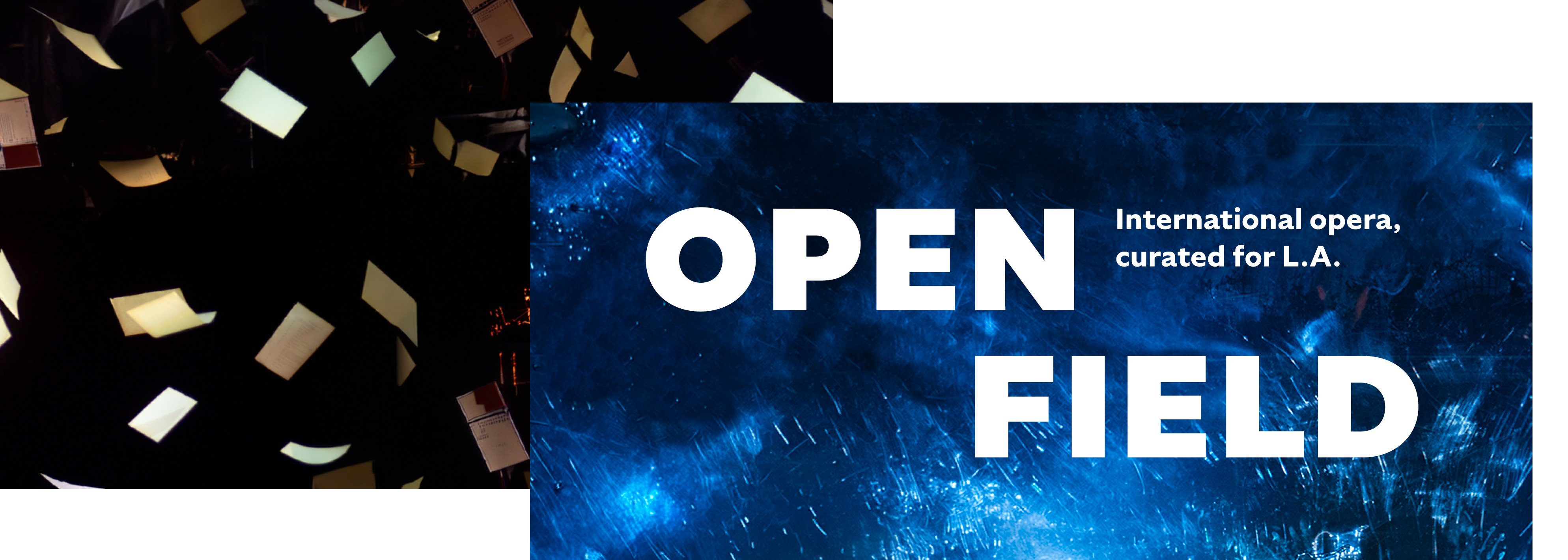 Open Field international opera for LA