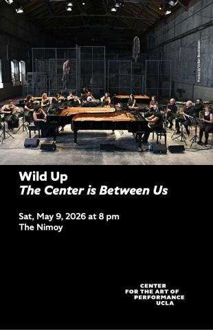 Program cover for 'The Center is Between Us' featuring image of Wild Up ensemble playing in a studio with two large pianos at the center